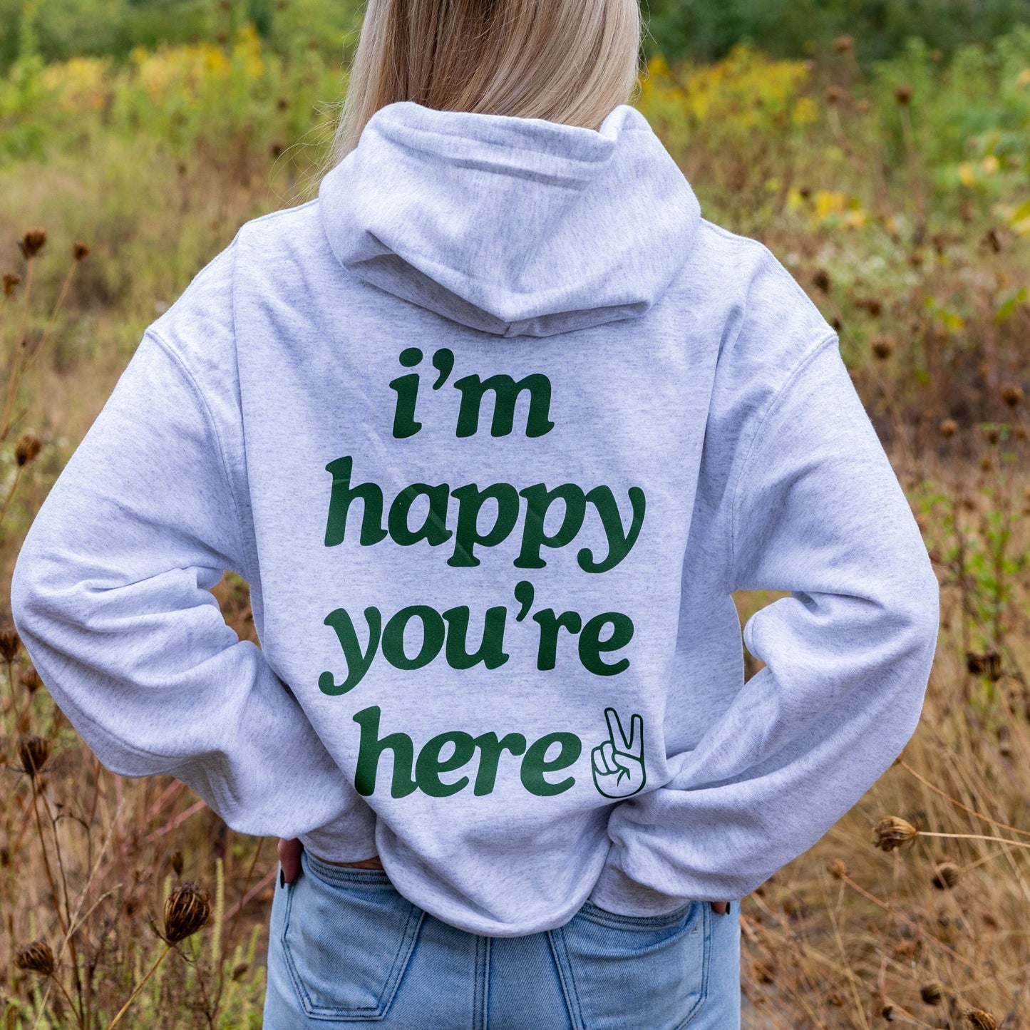 I'm Happy You're Here Hoodie - Ash