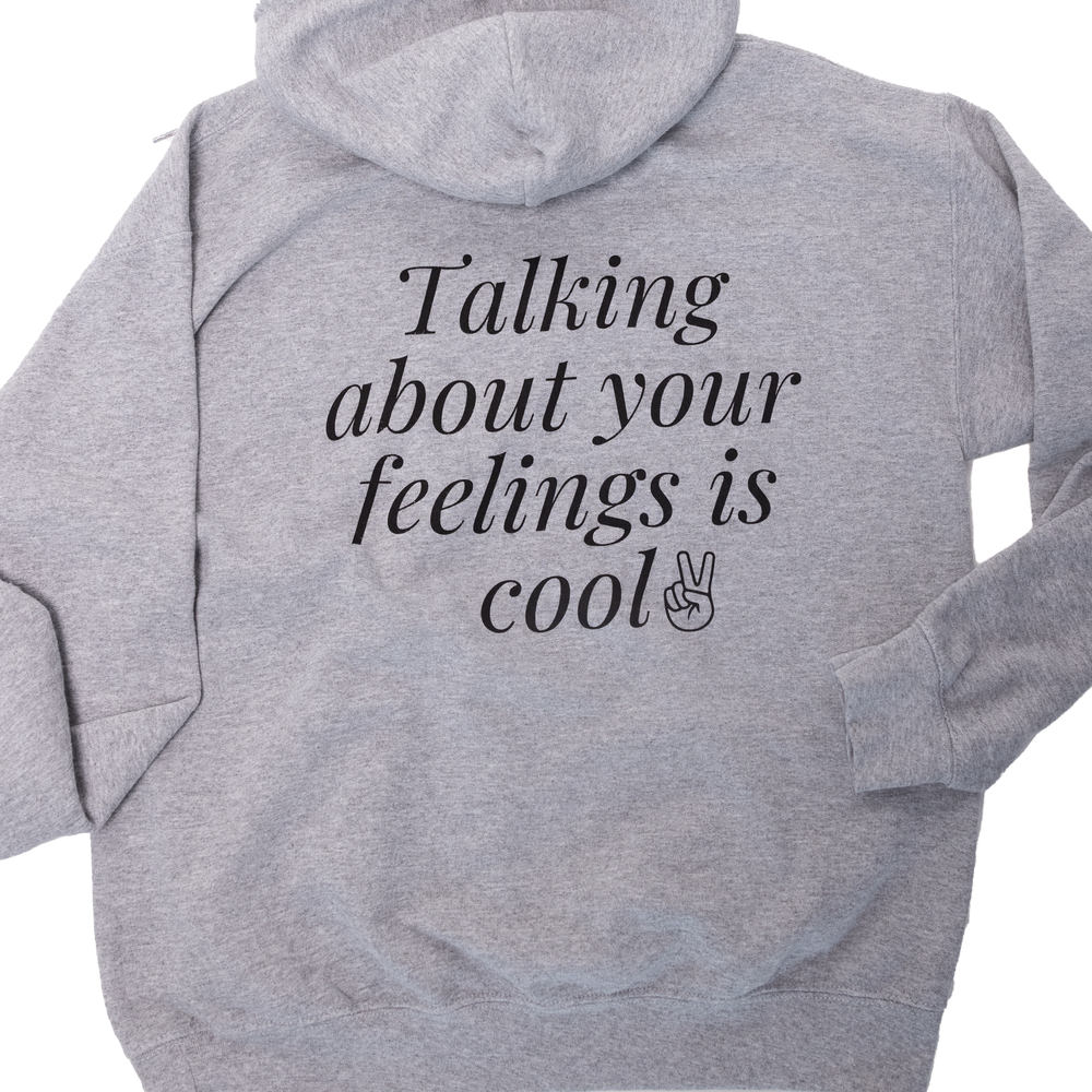 
                  
                    Talking About Your Feelings Is Cool Hoodie - Sport Gray
                  
                